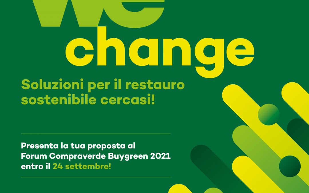 We Change, bando aperto: al Compraverde 2021 le soluzioni per il restauro sostenibile