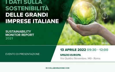 Sustainability Monitor Report, il 13 aprile scopriamo come le grandi imprese partecipano alla transizione ecologica