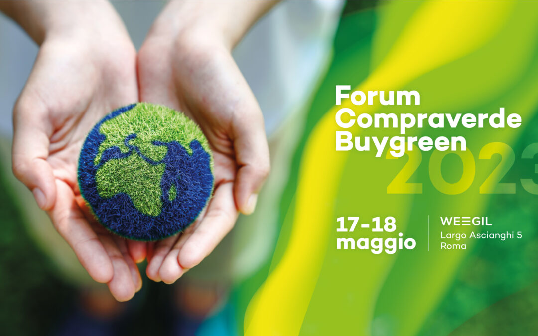 Forum Compraverde 2023, ecco le novità degli Stati Generali degli acquisti verdi in arrivo il 17 e il 18 maggio