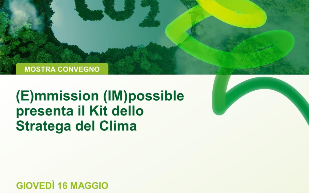 Compraverde 2024: (E)mission (Im)possible presenta il Kit dello Stratega del clima