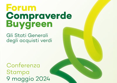 Giovedì a Roma conferenza stampa di presentazione del Forum Compraverde Buygreen